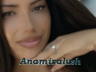 Anamiralush