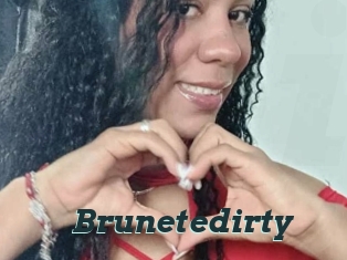 Brunetedirty