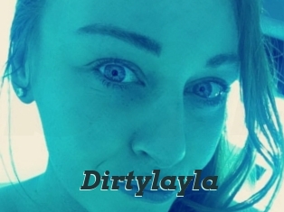 Dirtylayla