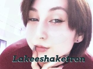 Lakeeshaketron