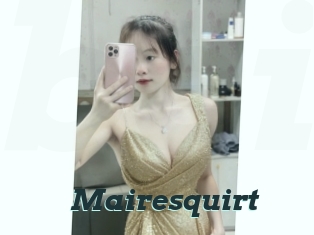 Mairesquirt