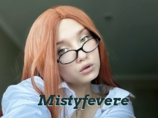 Mistyfevere