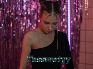 Tesswetyy