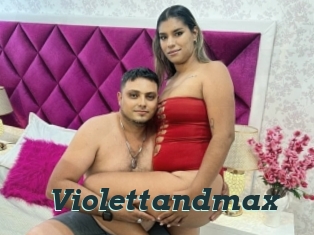 Violettandmax